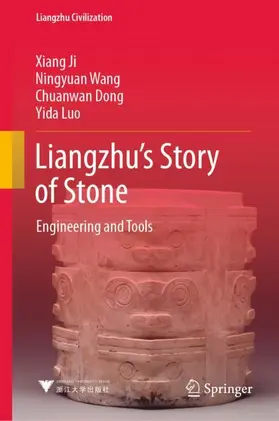 Ji / Wang / Dong |  Liangzhu's Story of Stone | Buch |  Sack Fachmedien