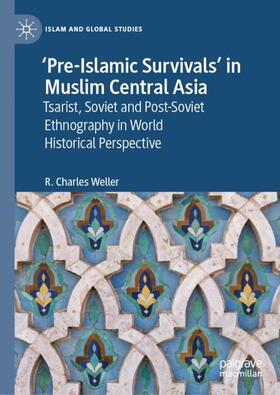 Weller |  ¿Pre-Islamic Survivals¿ in Muslim Central Asia | Buch |  Sack Fachmedien