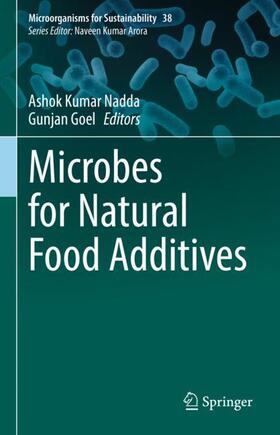 Goel / Nadda |  Microbes for Natural Food Additives | Buch |  Sack Fachmedien