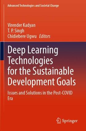 Kadyan / Ugwu / Singh |  Deep Learning Technologies for the Sustainable Development Goals | Buch |  Sack Fachmedien