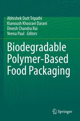 Dutt Tripathi / Paul / Darani |  Biodegradable Polymer-Based Food Packaging | Buch |  Sack Fachmedien