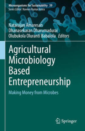 Amaresan / Dharumadurai / Babalola |  Agricultural Microbiology Based Entrepreneurship | eBook | Sack Fachmedien