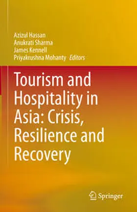Hassan / Sharma / Kennell | Tourism and Hospitality in Asia: Crisis, Resilience and Recovery | E-Book | sack.de
