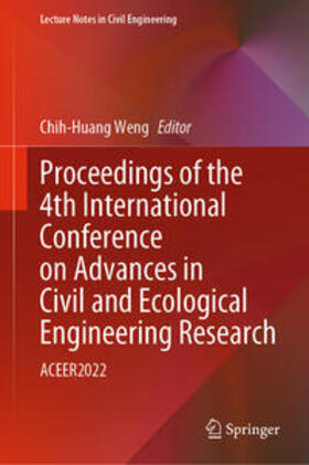 Weng |  Proceedings of the 4th International Conference on Advances in Civil and Ecological Engineering Research | eBook | Sack Fachmedien