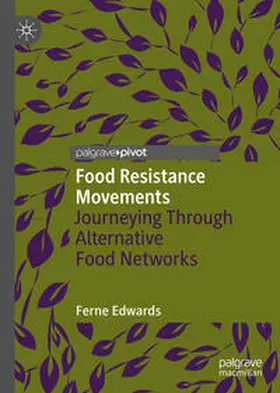 Edwards |  Food Resistance Movements | eBook | Sack Fachmedien