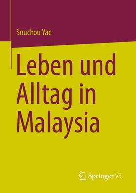 Yao |  Leben und Alltag in Malaysia | Buch |  Sack Fachmedien