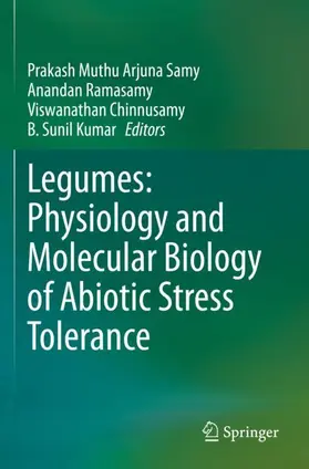 Muthu Arjuna Samy / Sunil Kumar / Ramasamy |  Legumes: Physiology and Molecular Biology of Abiotic Stress Tolerance | Buch |  Sack Fachmedien