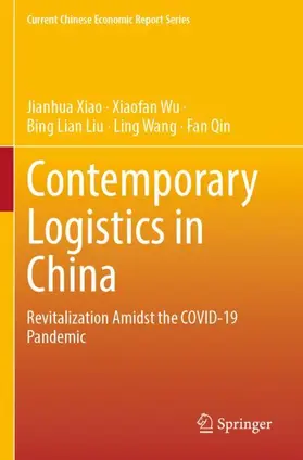 Xiao / Wu / Qin |  Contemporary Logistics in China | Buch |  Sack Fachmedien