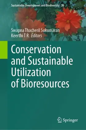 T R / Sukumaran |  Conservation and Sustainable Utilization of Bioresources | Buch |  Sack Fachmedien