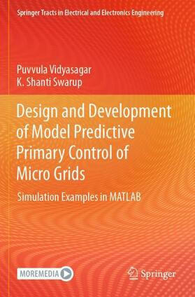 Shanti Swarup / Vidyasagar |  Design and Development of Model Predictive Primary Control of Micro Grids | Buch |  Sack Fachmedien