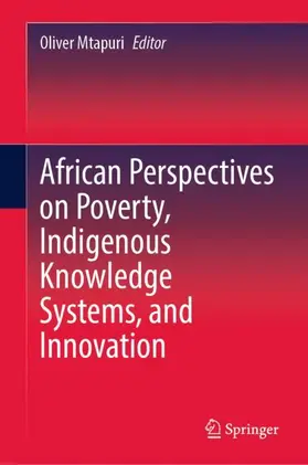 Mtapuri |  African Perspectives on Poverty, Indigenous Knowledge Systems, and Innovation | Buch |  Sack Fachmedien