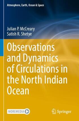 Shetye / McCreary |  Observations and Dynamics of Circulations in the North Indian Ocean | Buch |  Sack Fachmedien