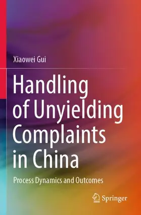 Gui |  Handling of Unyielding Complaints in China | Buch |  Sack Fachmedien