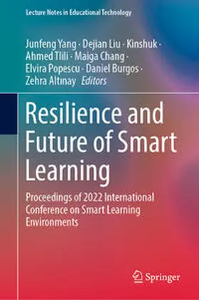 Yang / Liu / Kinshuk |  Resilience and Future of Smart Learning | eBook | Sack Fachmedien