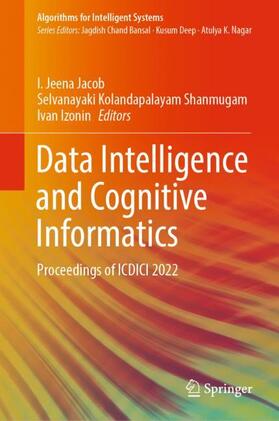 Jacob / Izonin / Kolandapalayam Shanmugam |  Data Intelligence and Cognitive Informatics | Buch |  Sack Fachmedien