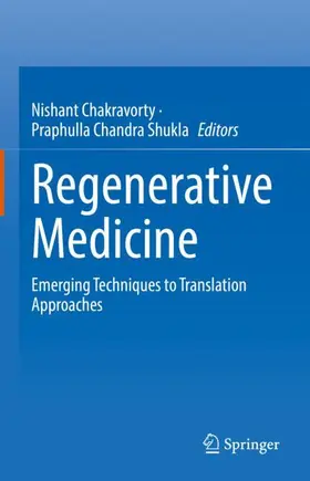 Shukla / Chakravorty |  Regenerative Medicine | Buch |  Sack Fachmedien