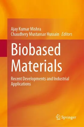 Hussain / Mishra |  Biobased Materials | Buch |  Sack Fachmedien