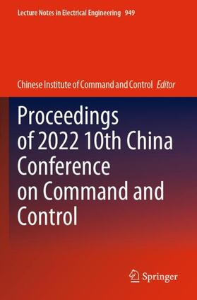 Chinese Institute of Command and Control |  Proceedings of 2022 10th China Conference on Command and Control | Buch |  Sack Fachmedien