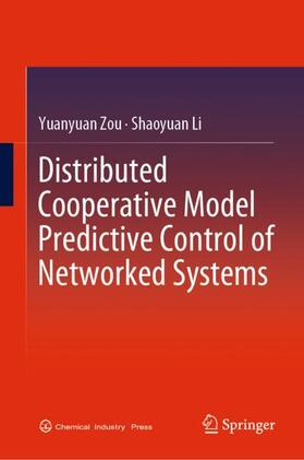 Li / Zou |  Distributed Cooperative Model Predictive Control of Networked Systems | Buch |  Sack Fachmedien