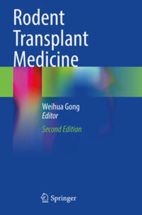 Gong |  Rodent Transplant Medicine | Buch |  Sack Fachmedien