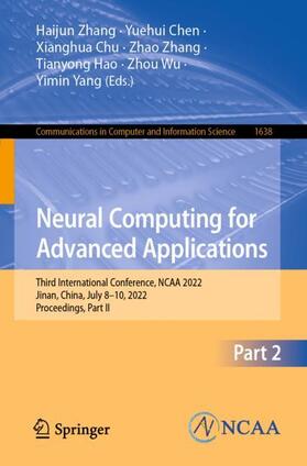 Zhang / Chen / Chu |  Neural Computing for Advanced Applications | Buch |  Sack Fachmedien