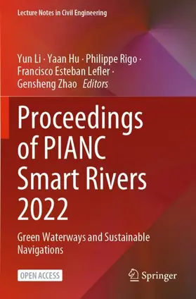 Li / Hu / Rigo |  Proceedings of PIANC Smart Rivers 2022 | Buch |  Sack Fachmedien