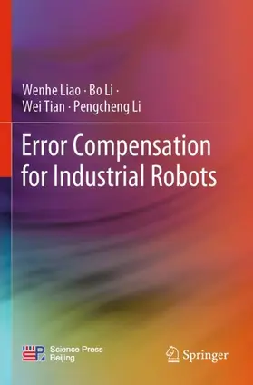 Liao / Li / Tian |  Error Compensation for Industrial Robots | Buch |  Sack Fachmedien