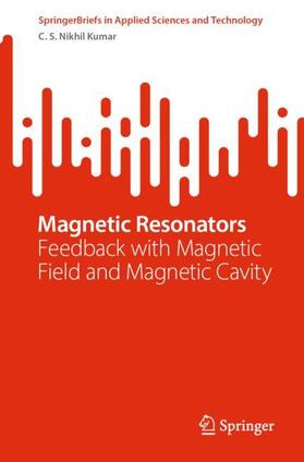 Nikhil Kumar |  Magnetic Resonators | Buch |  Sack Fachmedien