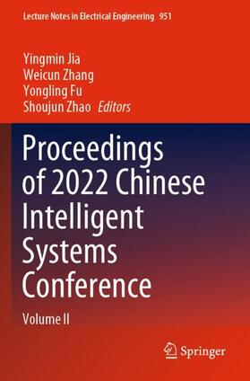 Jia / Zhao / Zhang |  Proceedings of 2022 Chinese Intelligent Systems Conference | Buch |  Sack Fachmedien