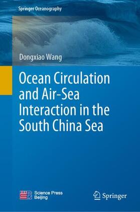 Wang |  Ocean Circulation and Air-Sea Interaction in the South China Sea | Buch |  Sack Fachmedien