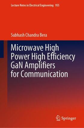 Bera |  Microwave High Power High Efficiency GaN Amplifiers for Communication | Buch |  Sack Fachmedien