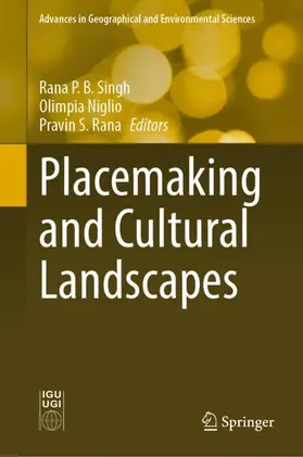 Singh / Rana / Niglio | Placemaking and Cultural Landscapes | Buch | 978-981-19-6273-8 | sack.de