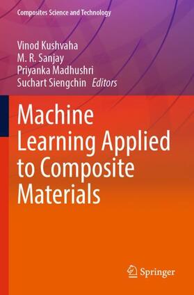 Kushvaha / Siengchin / Sanjay |  Machine Learning Applied to Composite Materials | Buch |  Sack Fachmedien