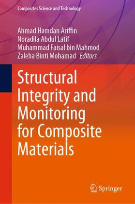 Ariffin / Mohamad / Latif |  Structural Integrity and Monitoring for Composite Materials | Buch |  Sack Fachmedien