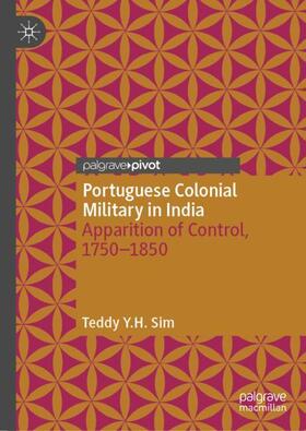 Y.H. Sim |  Portuguese Colonial Military in India | Buch |  Sack Fachmedien
