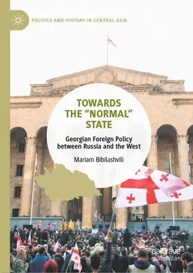 Bibilashvili |  Towards the ¿Normal¿ State | Buch |  Sack Fachmedien