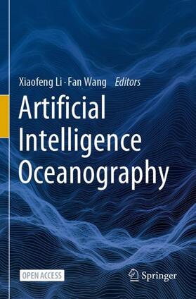 Wang / Li |  Artificial Intelligence Oceanography | Buch |  Sack Fachmedien