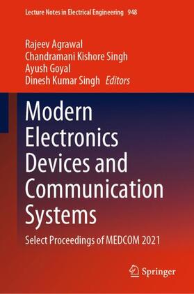 Agrawal / Singh / Kishore Singh |  Modern Electronics Devices and Communication Systems | Buch |  Sack Fachmedien