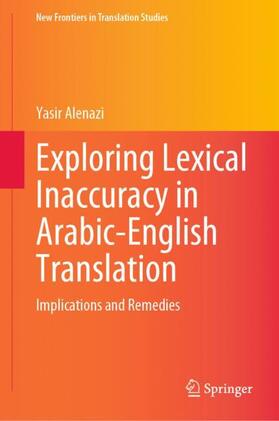 Alenazi |  Exploring Lexical Inaccuracy in Arabic-English Translation | Buch |  Sack Fachmedien