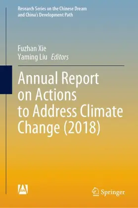 Xie / Liu |  Annual Report on Actions to Address Climate Change (2018) | Buch |  Sack Fachmedien