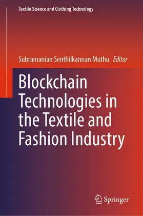 Muthu |  Blockchain Technologies in the Textile and Fashion Industry | eBook | Sack Fachmedien