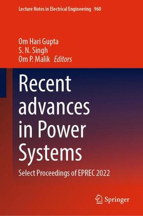 Gupta / Malik / Singh |  Recent advances in Power Systems | Buch |  Sack Fachmedien