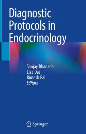 Bhadada / Pal / Das |  Diagnostic Protocols in Endocrinology | Buch |  Sack Fachmedien