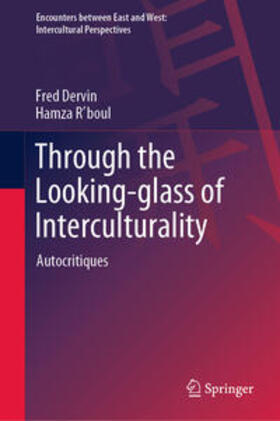 Dervin / R'boul |  Through the Looking-glass of Interculturality | eBook | Sack Fachmedien