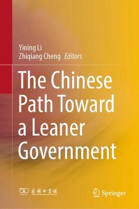 Li / Cheng |  The Chinese Path Toward a Leaner Government | Buch |  Sack Fachmedien