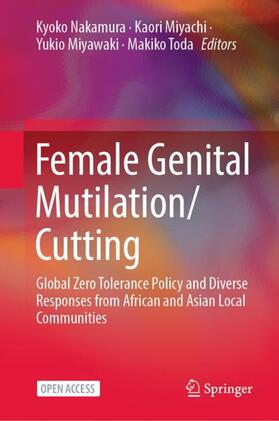 Nakamura / Toda / Miyachi |  Female Genital Mutilation/Cutting | Buch |  Sack Fachmedien