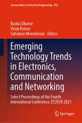 Dhavse / Kumar / Monteleone |  Emerging Technology Trends in Electronics, Communication and Networking | eBook | Sack Fachmedien