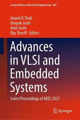 Darji / Sheriff / Joshi |  Advances in VLSI and Embedded Systems | Buch |  Sack Fachmedien