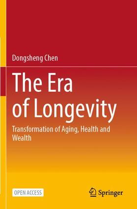 Chen |  The Era of Longevity | Buch |  Sack Fachmedien
