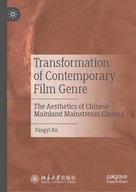 Xu |  Transformation of Contemporary Film Genre | Buch |  Sack Fachmedien